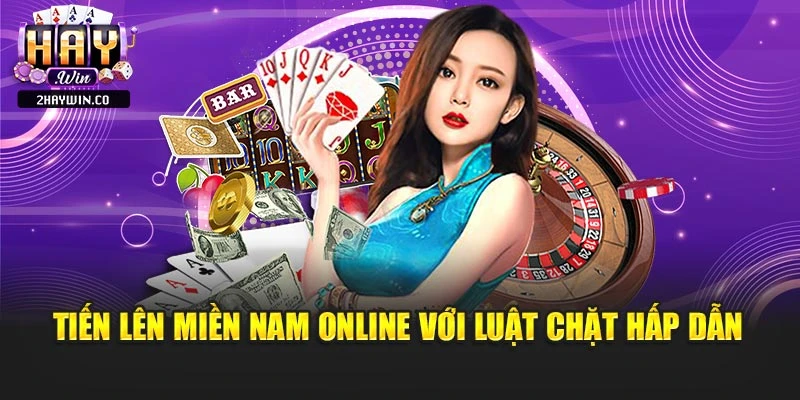 Tiến lên miền Nam online với luật chặt hấp dẫn