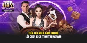 Tiến Lên Miền Nam Online – Lối Chơi Kịch Tính Tại Haywin